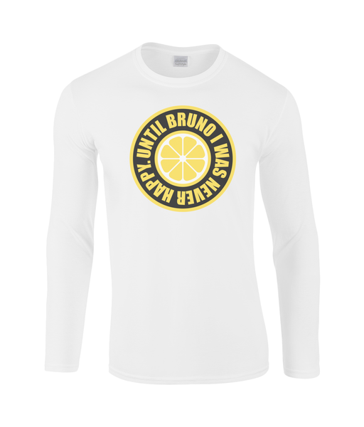 Until Bruno - Long Sleeve T Shirt